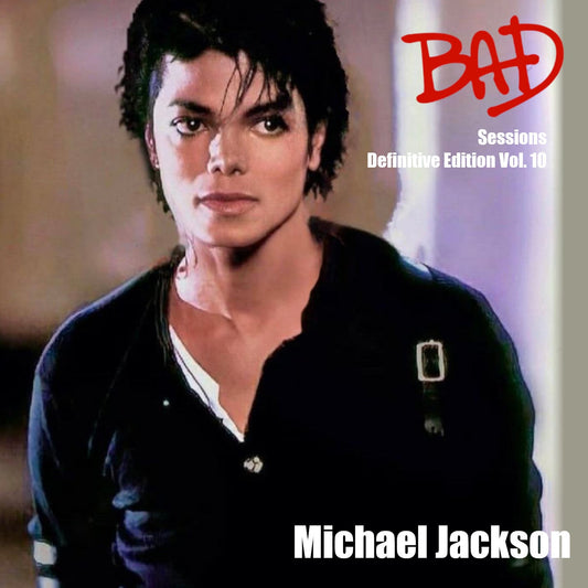 Michael Jackson / Bad Sessions Edición Definitiva Vol. 10 (1 CD)