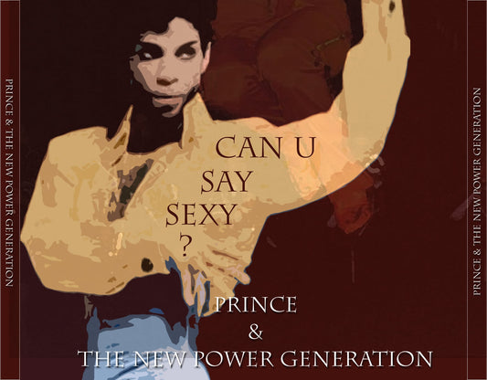 Prince & The New Power Generation / Can U Say Sexy? (4CDR)