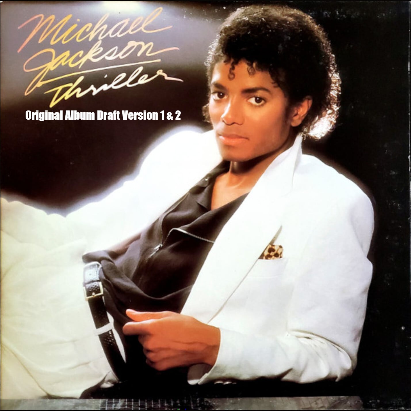 Michael Jackson / Thriller Original Album Draft Version 1 & 2 (2CDR)
