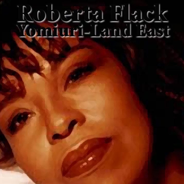 Roberta Flack / Yomiuri Land East (2CDR)