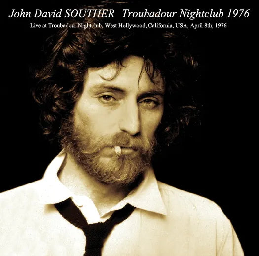 J.D. Souther / Troubadour Nightclub 1976 STEREO SOUNDBOARD (2CD)