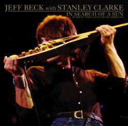 JEFF BECK w/STANLEY CLARKE / IN SEARCH OF A SUN: TOKYO 1978 FINAL NIGHT (2CDR)