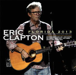 ERIC CLAPTON / FLORIDA 2013 (2 CD)