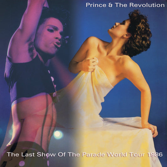 Prince & The Revolution / The Last Show Of The Parade World Tour 1986 (2CDR+1DVDR)