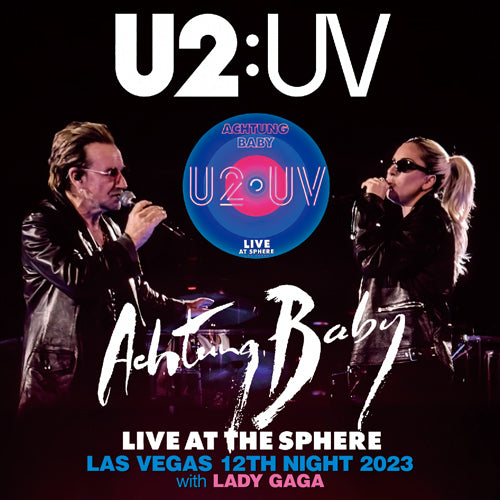 U2 / U2 UV ACHTUNG BABY LIVE AT SPHERE LAS VEGAS 12TH NIGHT 2023 (2CDR)