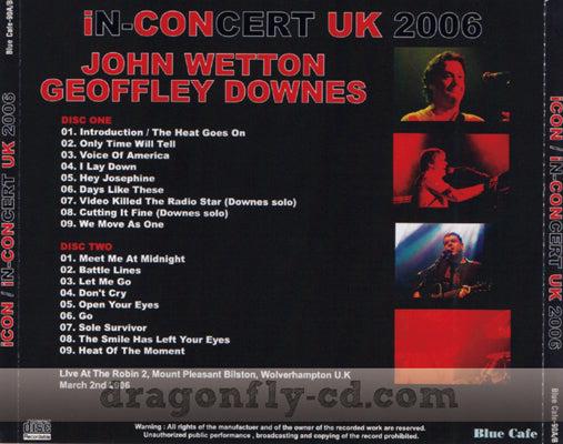 iCon / JOHN WETTON & GEOFFREY DOWNES iN-CONCERT UK 2006 (2CDR)