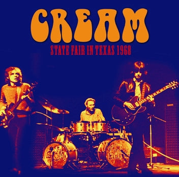 CREAM / STATE FAIR IN TEXAS 1968 (1CDR)