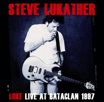 STEVE LUKATHER / LUKE LIVE AT BATACLAN 1997 (2CDR)