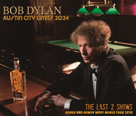 BOB DYLAN / AUSTIN CITY LIMITS 2024 THE LAST 2 SHOWS (3CDR)