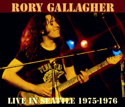 RORY GALLAGHER / LIVE IN SEATTLE 1975/1976 (3CDR)