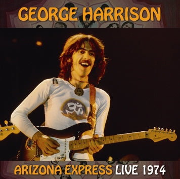 GEORGE HARRISON / ARIZONA EXPRESS LIVE 1974 (2CDR)