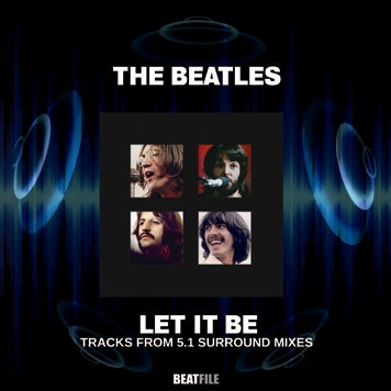 THE BEATLES / LET IT BE TRACKS FROM 5.1 SURROUND MIXES Soundboard (2CDR)