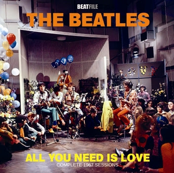 THE BEATLES / ALL YOU NEED IS LOVE COMPLETE 1967 SESSIONS (1CDR)