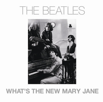 THE BEATLES / WHAT'S THE NEW MARY JANE Soundobard (1CDR)