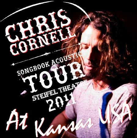 Chris Cornell / Songbook Acoustic Tour 2011 Steifel Theatre (2CDR)