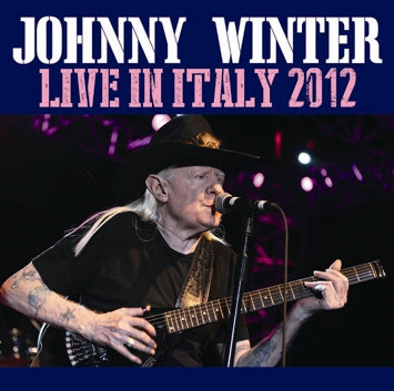JOHNNY WINTER / LIVE IN ITALY 2012 SOUNDBOARD (1CDR)