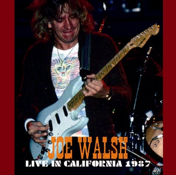 JOE WALSH / LIVE IN CALIFORNIA 1987 SOUNDBOARD (2CDR)
