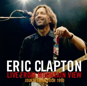 ERIC CLAPTON / LIVE FROM MOUNTAIN VIEW (2CDR)
