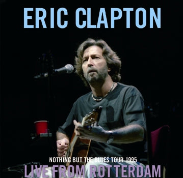 ERIC CLAPTON / EN DIRECTO DESDE RÓTERDAM (2CDR)