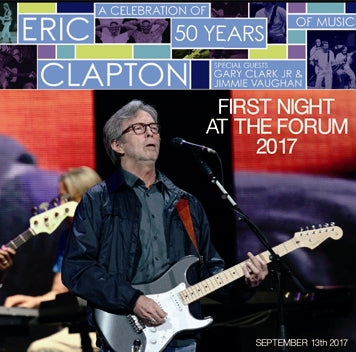 ERIC CLAPTON / FIRST NIGHT AT THE FORUM 2017 (2CDR)