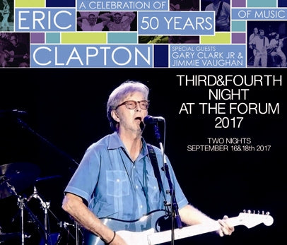 ERIC CLAPTON / THIRD & FOURTH NIGHT AT THE FORUM 2017 (4CDR)