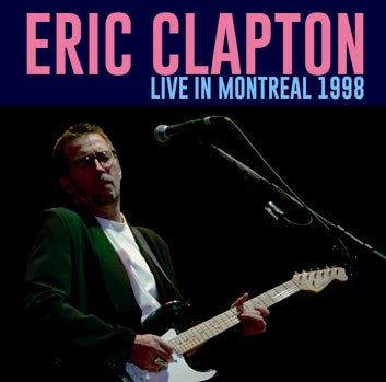 ERIC CLAPTON / EN DIRECTO EN MONTREAL 1998 (2 CD)