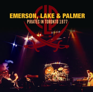 EMERSON, LAKE & PALMER / PIRATES IN TORONTO 1977 (2CDR)