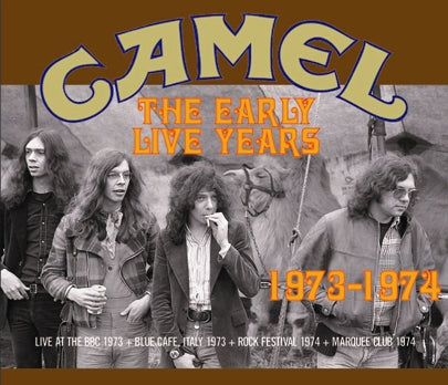 CAMEL / THE EARLY LIVE YEARS 1973-1974 (3CDR)