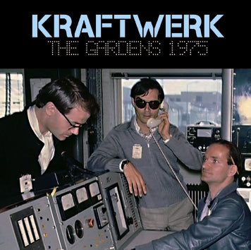 KRAFTWERK / THE GARDENS 1975 Soundboard (1CDR)