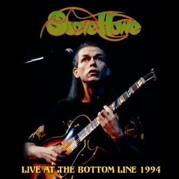 STEVE HOWE / LIVE AT THE BOTTOM LINE 1994 (2CDR)