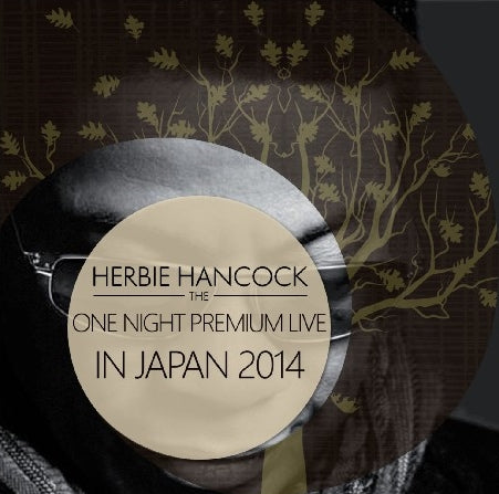 Herbie Hancock / One Night Premium Live in Japan 2014 Blue Note Tokyo (2CDR)