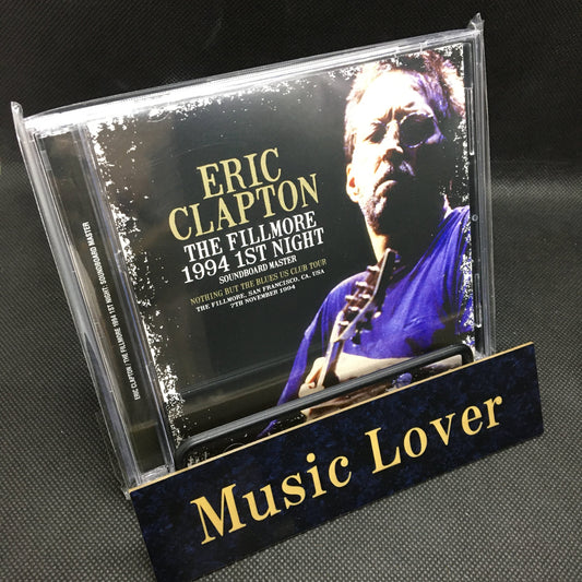 ERIC CLAPTON / THE FILLMORE 1994 1ST NIGHT SOUNDBOARD MASTER (2CD)