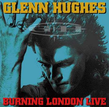 GLENN HUGHES / BURNING LONDON LIVE (2CDR)