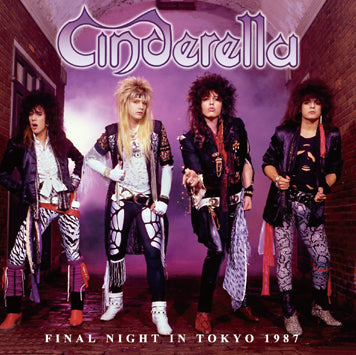 CINDERELLA / FINAL NIGHT IN TOKYO 1987 (2CDR)