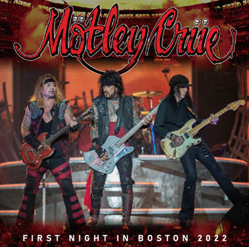MOTLEY CRUE / FIRST NIGHT IN BOSTON 2022 (2CDR)