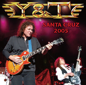 Y&T / SANTA CRUZ 2005 (2CDR)