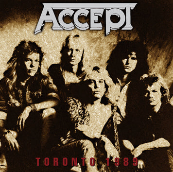 ACCEPT / TORONTO 1989 (1CDR)