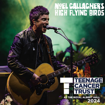 NOEL GALLAGHER'S HIGH FLYING BIRDS / TEENAGE CANCER TRUST 2024 (2CDR)
