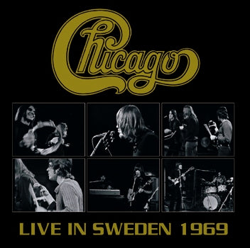 CHICAGO (CHICAGO TRANSIT AUTHORITY) / LIVE IN SWEDEN 1969 (2CDR)