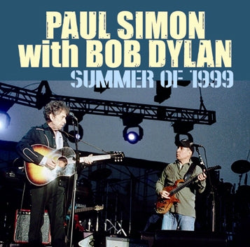 PAUL SIMON WITH BOB DYLAN / SUMMER OF 1999 (2CDR)