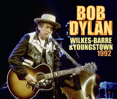BOB DYLAN / WILKES-BARRE & YOUNGSTOWN (4CDR)