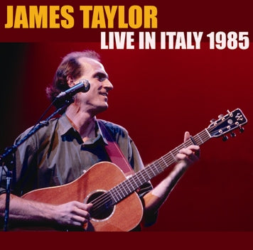 JAMES TAYLOR / LIVE IN ITALY 1985 (2CDR)