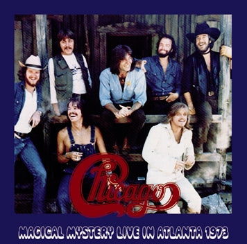 CHICAGO / MAGICAL MYSTERY LIVE IN ATLANTA 1973 (2CDR)
