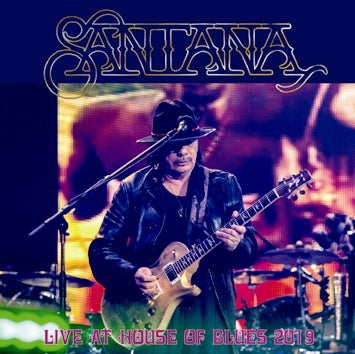 SANTANA / LIVE AT HOUSE OF BLUES 2019 (2CDR)