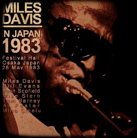 Miles Davis / Japan Tour 1983 Festival Hall Osaka Japan (1CDR+1DVDR)