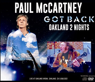 PAUL McCARTNEY / GOT BACK TOUR 2022 OAKLAND 2 NIGHTS (4CDR+1DVDR)