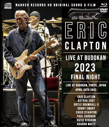 ERIC CLAPTON / LIVE AT BUDOKAN 2023 FINAL NIGHT (1BDR+1DVDR+2CDR)