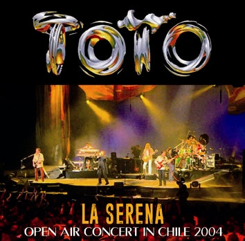 TOTO / LA SERENA OPEN AIR CONCERT IN CHILE 2004 SOUNDBOARD (2CDR)