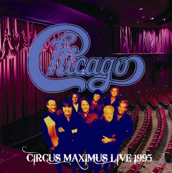 CHICAGO / CIRCUS MAXIMUS EN VIVO 1995 Caja de resonancia (2 CD)