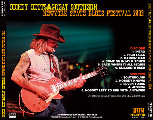 DICKEY BETTS Y GREAT SOUTHERN / FESTIVAL DE BLUES DEL ESTADO DE NUEVA YORK 2003 (2CDR)